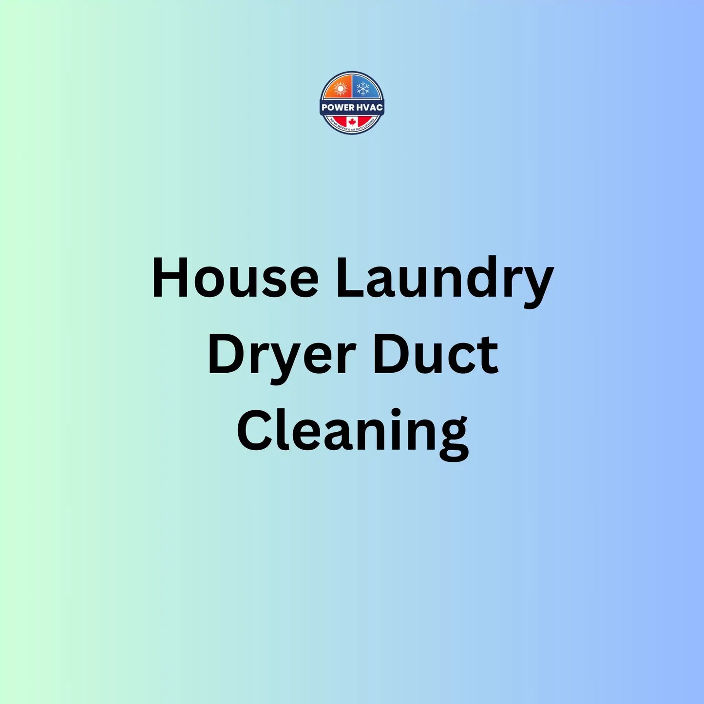 Residential Dryer Vent cleaning displaying in a blue background image