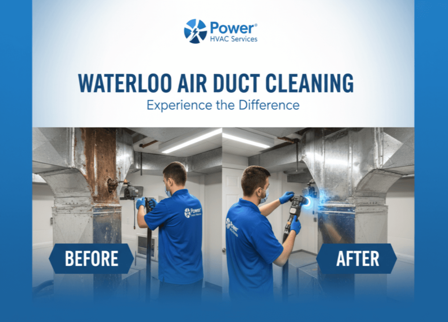 Waterloo Air Duct Cleaning highlight Power HVAC Services