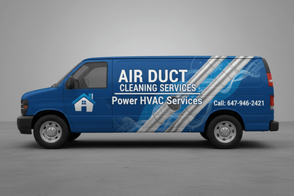 I blue board on a cargo van showing air duct cleaning services highlighted Power HVAC Services Call: 647-946-2421