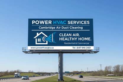 marketing blue board showing Cambridge Air Duct Cleaning hightlight Power HVAC Services www.powerhvacgta.ca Tel: (647) 946-2421.