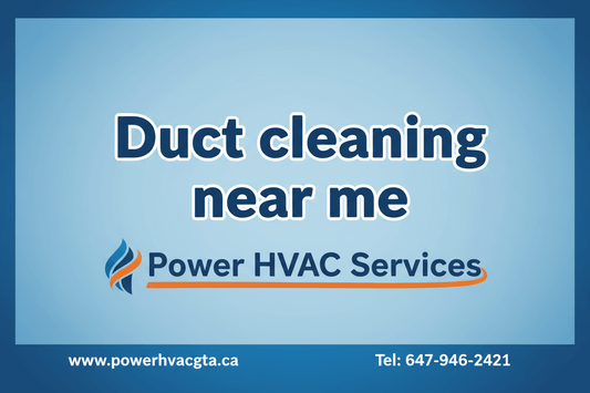 Duct cleaning near me Advertisement for Power HVAC Services offering duct cleaning services with contact information on a blue background.